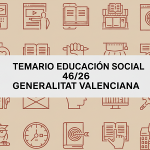 Temario Educación Social 46/26 Generalitat Valenciana